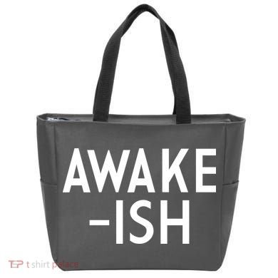 Awake-ish Tote Bag