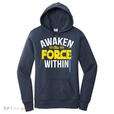 Awaken The Force Within Christian Women's Hoodie