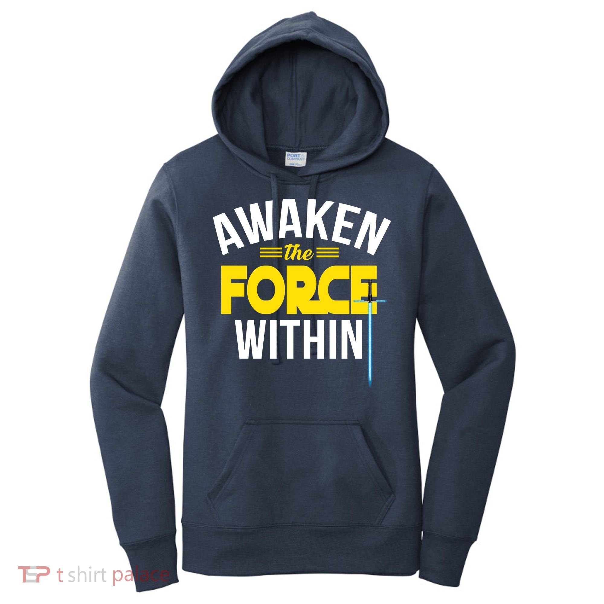 Awaken The Force Within Christian Women's Hoodie
