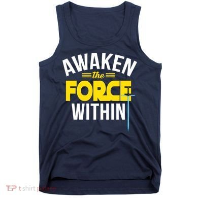 Awaken The Force Within Christian Tank Top