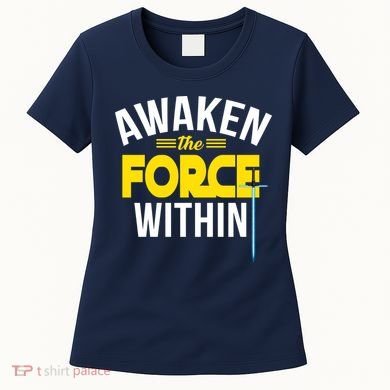 Awaken The Force Within Christian Women's T-Shirt