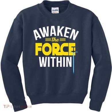 Awaken The Force Within Christian Kids Sweatshirt