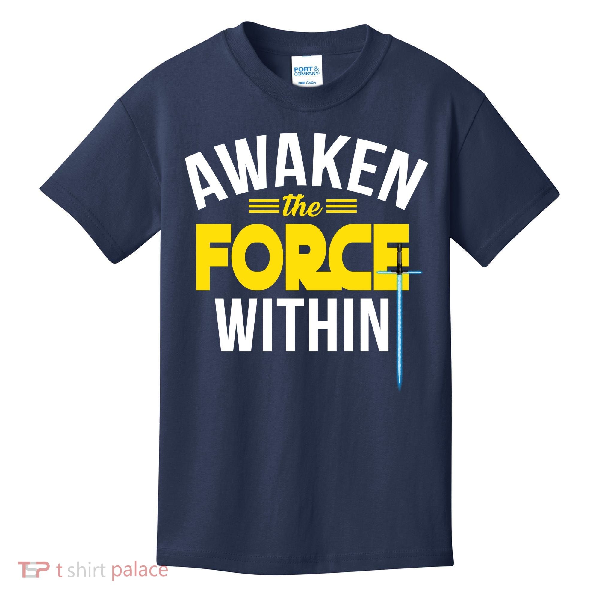 Awaken The Force Within Christian Kids T-Shirt