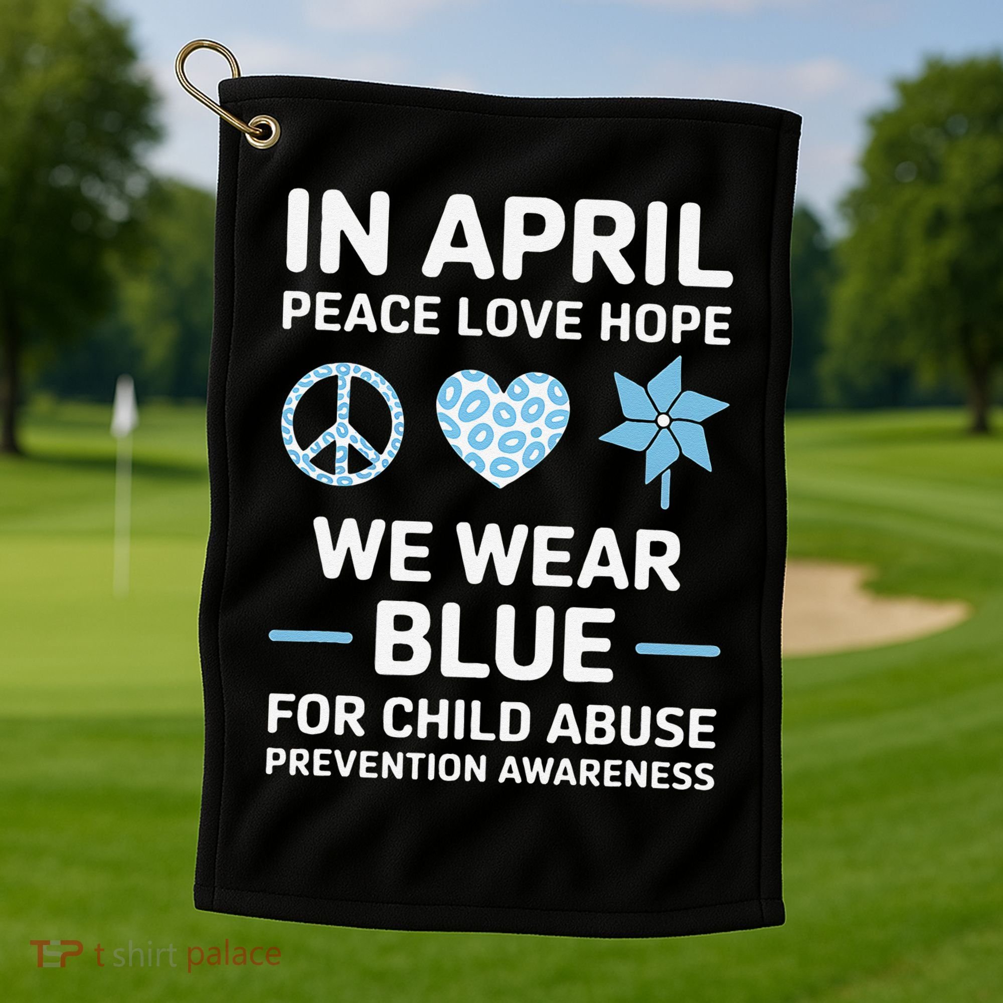 April Wear Blue Child Abuse Prevention Child Abuse Golf Towel