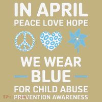 April Wear Blue Child Abuse Prevention Child Abuse T-Shirt thumb 7