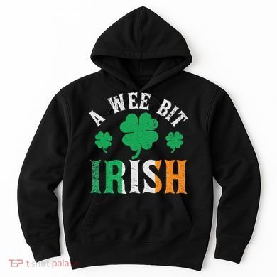 A Wee Bit Irish Saint Patrick's Day Ireland Flag Shamrock Hoodie