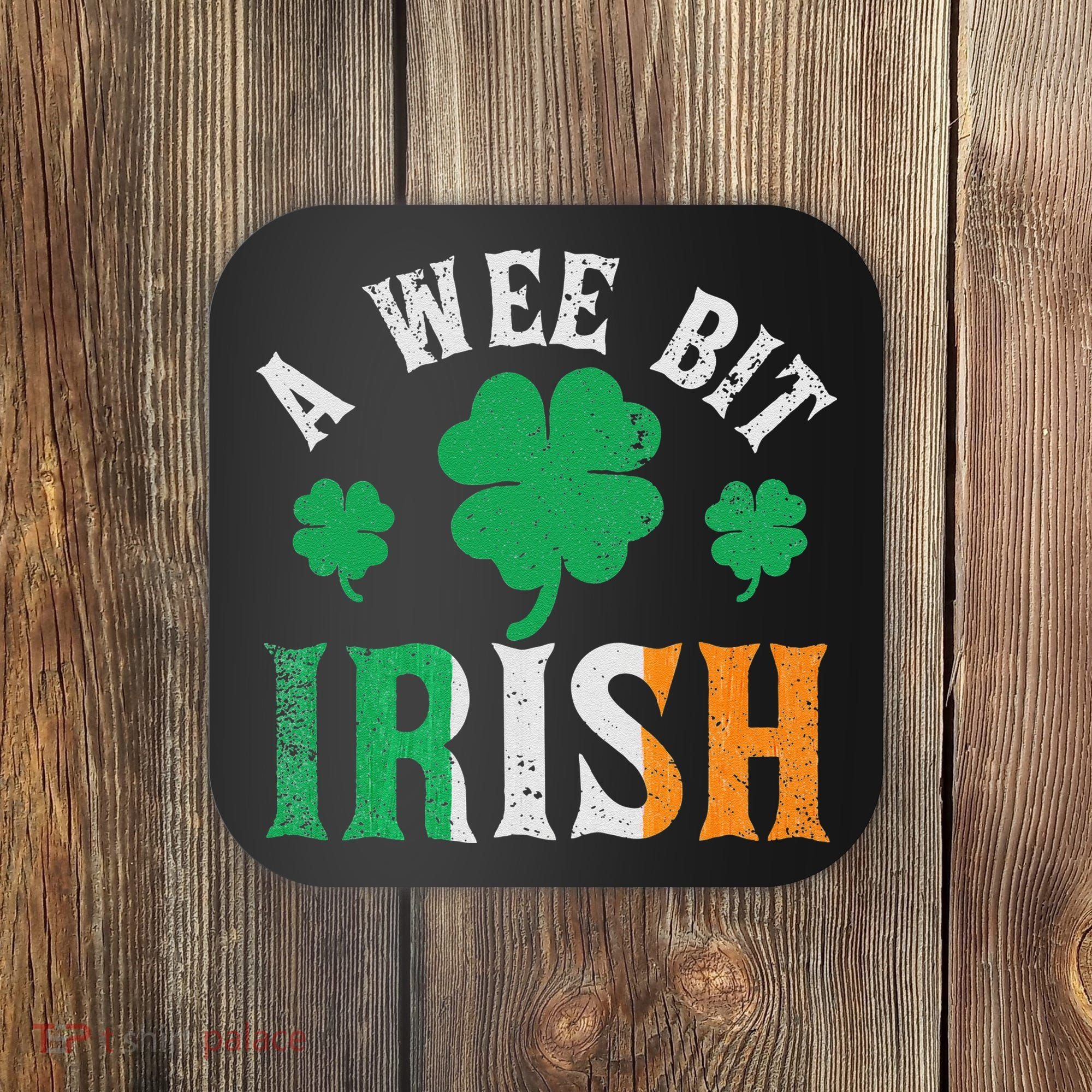 A Wee Bit Irish Saint Patrick's Day Ireland Flag Shamrock Coaster