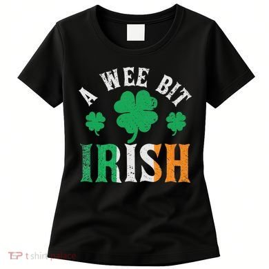 A Wee Bit Irish Saint Patrick's Day Ireland Flag Shamrock Women's T-Shirt