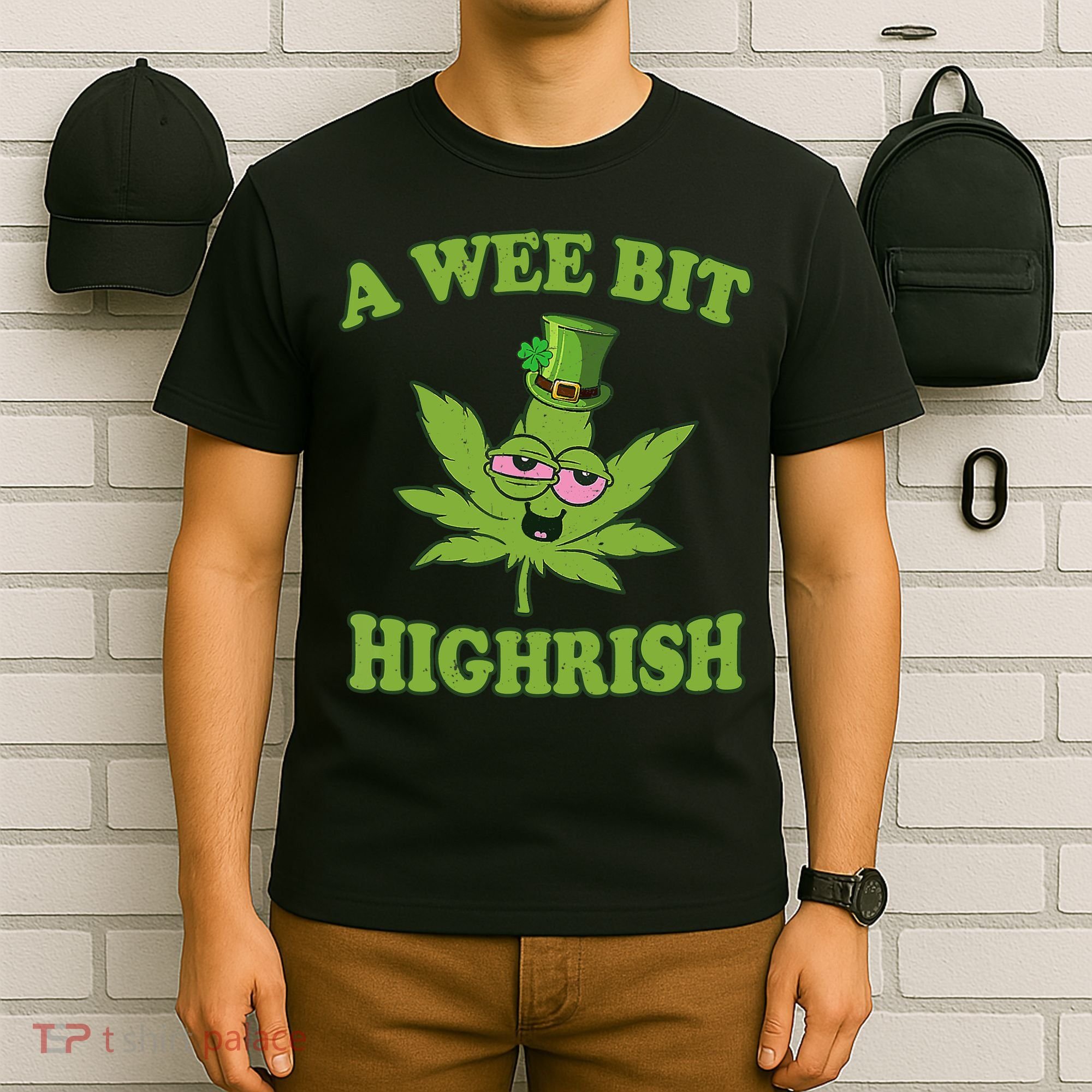 A Wee Bit Highrish Funny 420 Weed Marijuana St Patricks Day T-Shirt