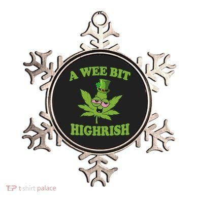 A Wee Bit Highrish Funny 420 Weed Marijuana St Patricks Day Ornament