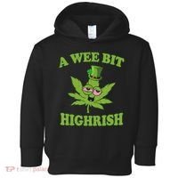 A Wee Bit Highrish Funny 420 Weed Marijuana St Patricks Day Toddler Hoodie thumb 0