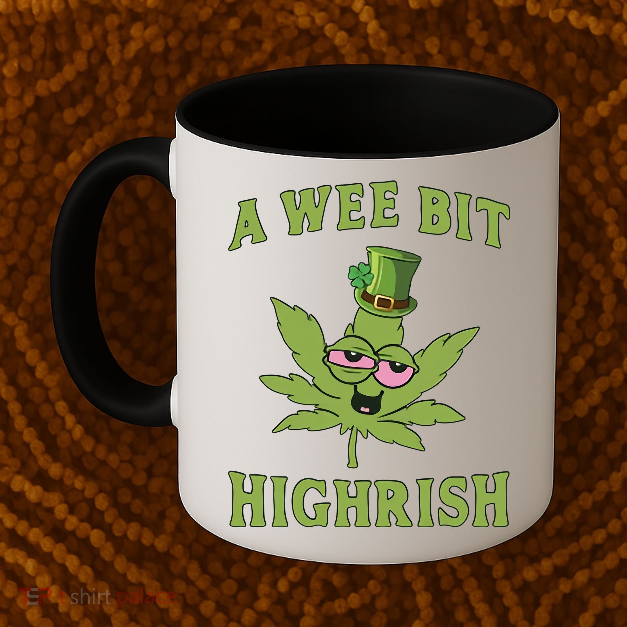 A Wee Bit Highrish Lucky Shamrock Funny St Patricks Day Coffee Mug
