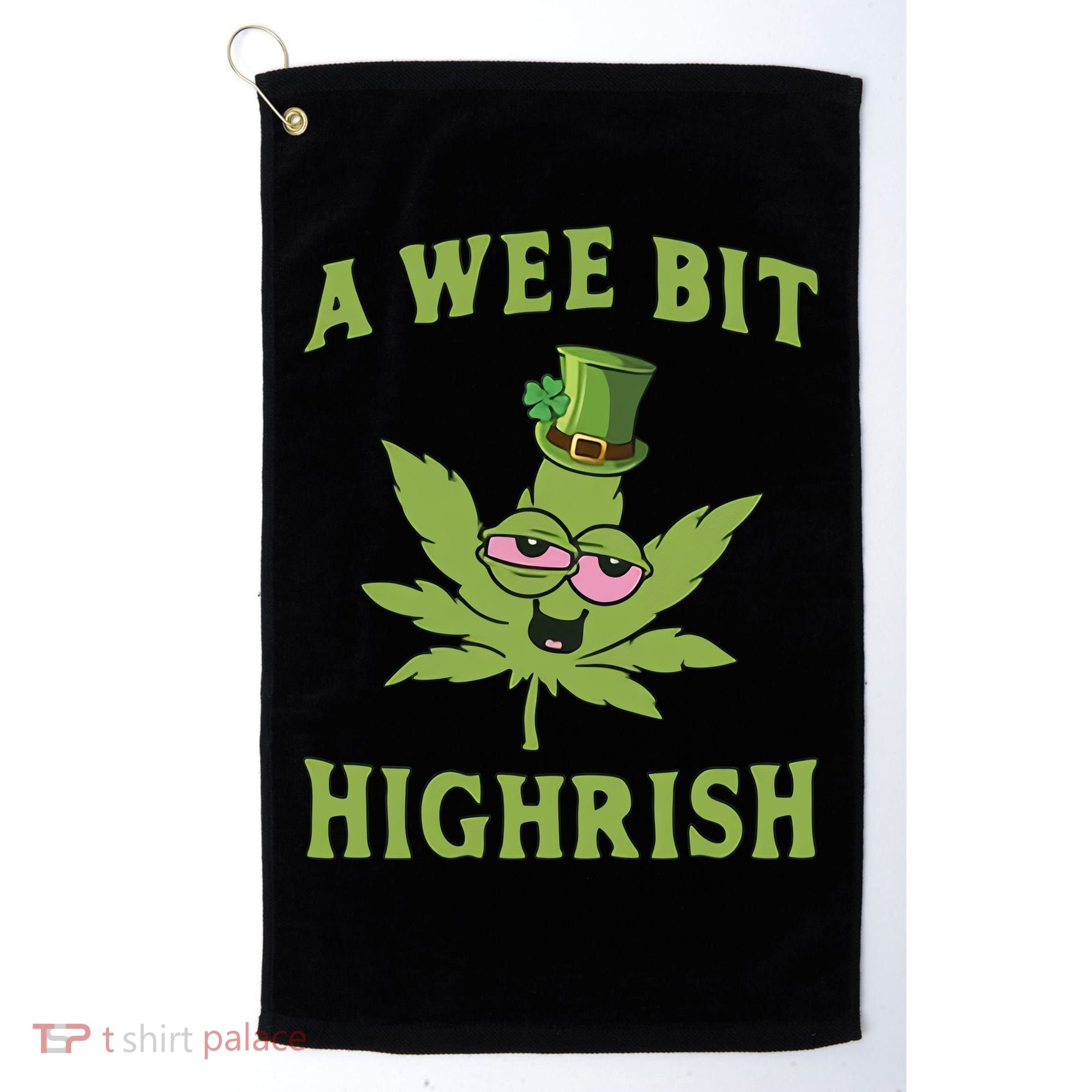 A Wee Bit Highrish Lucky Shamrock Funny St Patricks Day Golf Towel