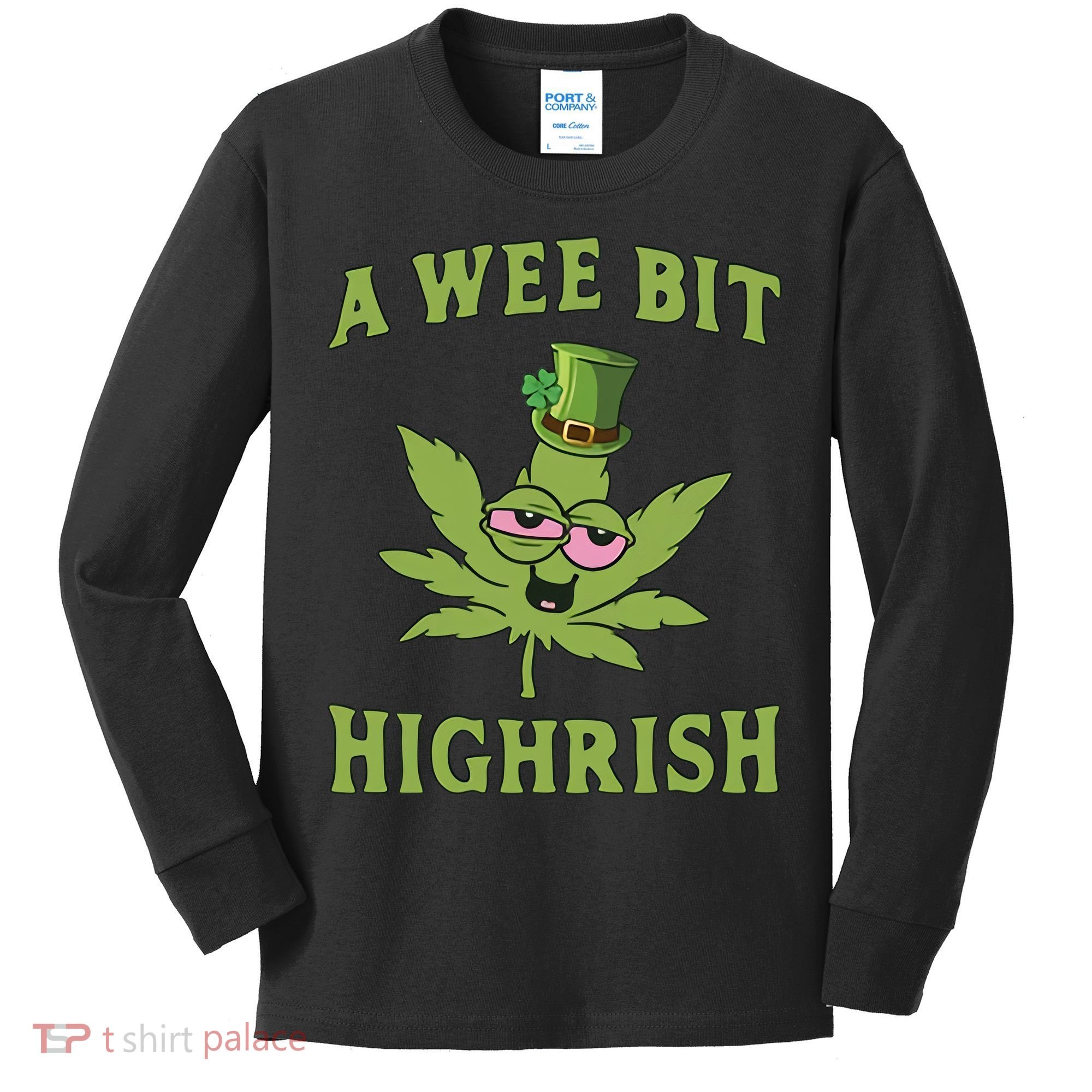 A Wee Bit Highrish Lucky Shamrock Funny St Patricks Day Kids Long Sleeve Shirt