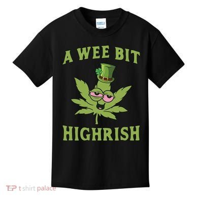 A Wee Bit Highrish Lucky Shamrock Funny St Patricks Day Kids T-Shirt