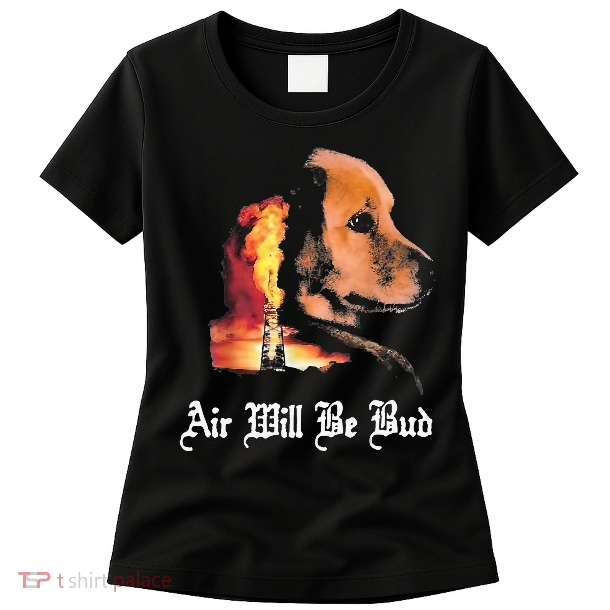 Air Will Be Bud  Women's T-Shirt