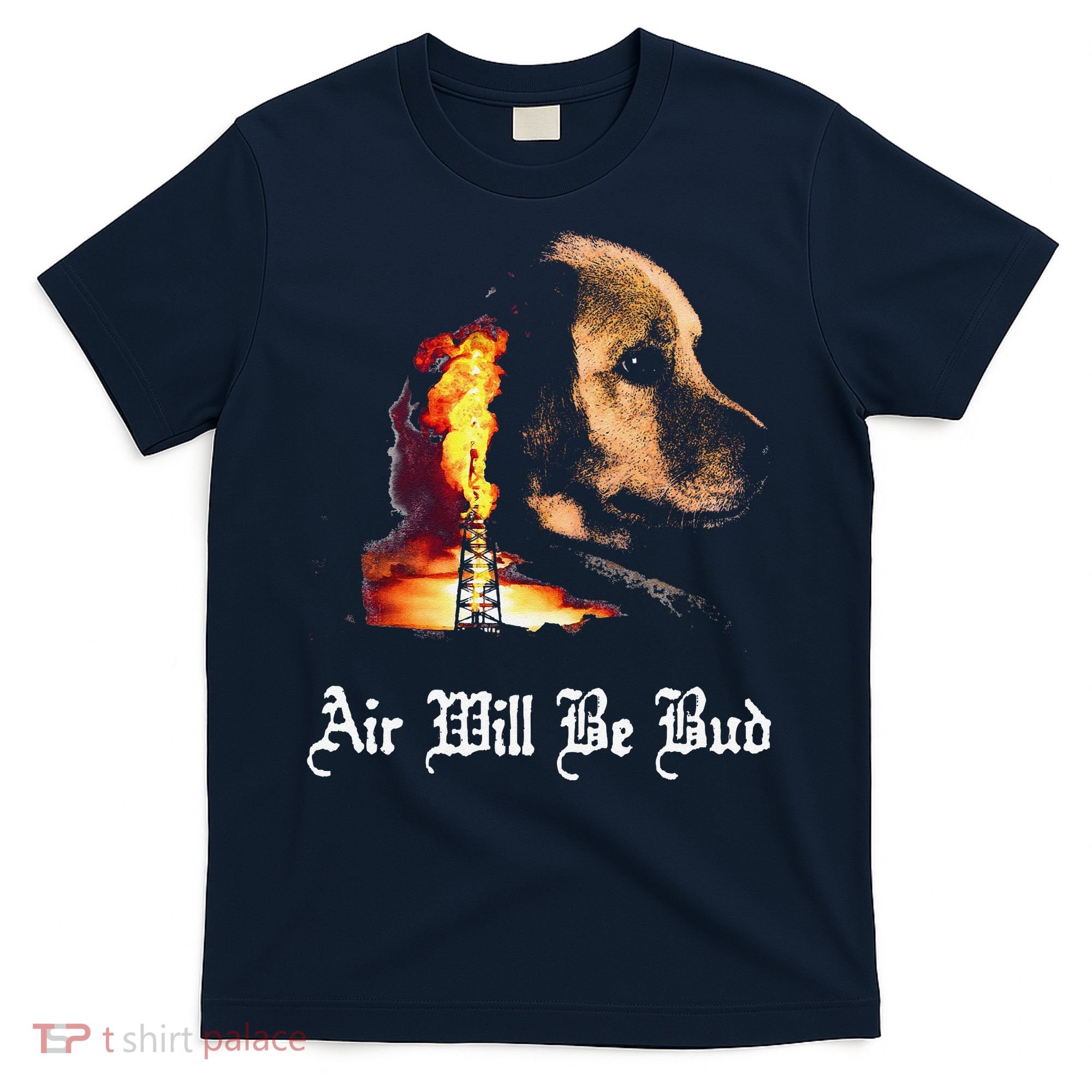 Air Will Be Blud Vintage Dog Air Will Be Blood T-Shirt
