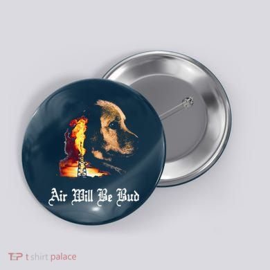 Air Will Be Blud Vintage Dog Air Will Be Blood Button