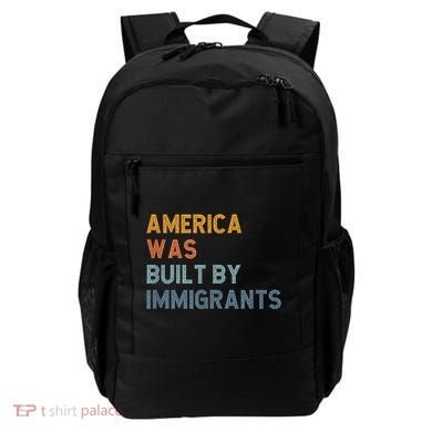 America Was Built By Immigrants Support Refugee Rights Backpack
