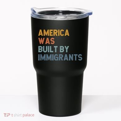 America Was Built By Immigrants Support Refugee Rights Tumbler