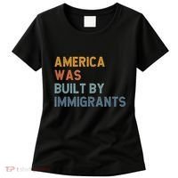 America Was Built By Immigrants Support Refugee Rights Women's T-Shirt thumb 0