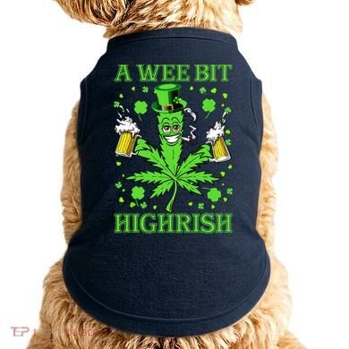 A Wee Bit Highrish Funny 420 Weed Marijuana St Patricks Day Doggie Tank
