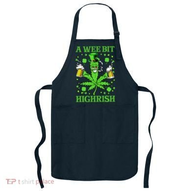 A Wee Bit Highrish Funny 420 Weed Marijuana St Patricks Day Apron