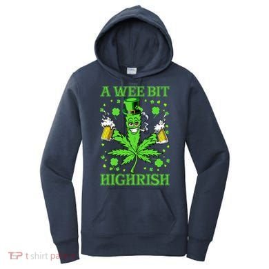 A Wee Bit Highrish Funny 420 Weed Marijuana St Patricks Day Women's Hoodie