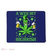 A Wee Bit Highrish Funny 420 Weed Marijuana St Patricks Day Mousepad thumb 0