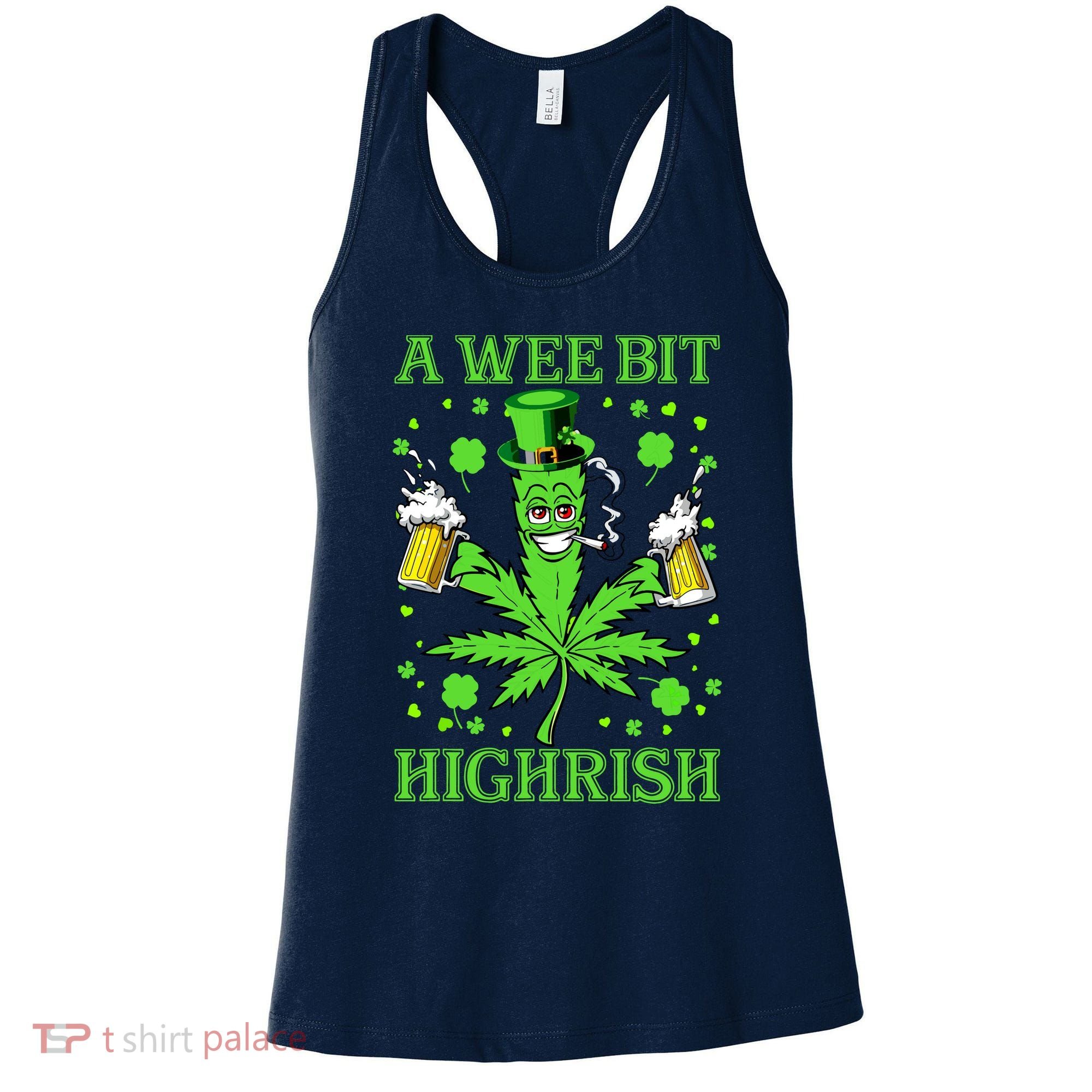 A Wee Bit Highrish Funny 420 Weed Marijuana St Patricks Day Women's Tank Top