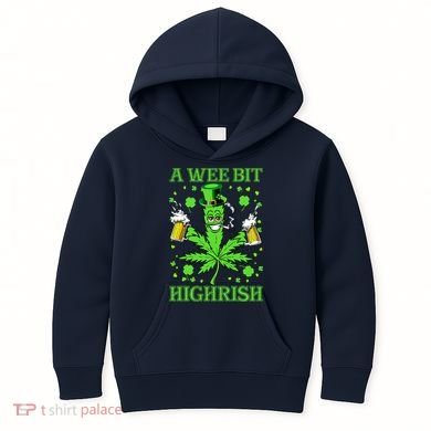 A Wee Bit Highrish Funny 420 Weed Marijuana St Patricks Day Kids Hoodie