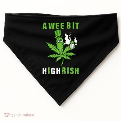 A Wee Bit Highrish Funny 420 Weed St Patricks Day USA-Made Doggie Bandana