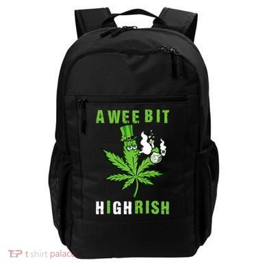 A Wee Bit Highrish Funny 420 Weed St Patricks Day Backpack