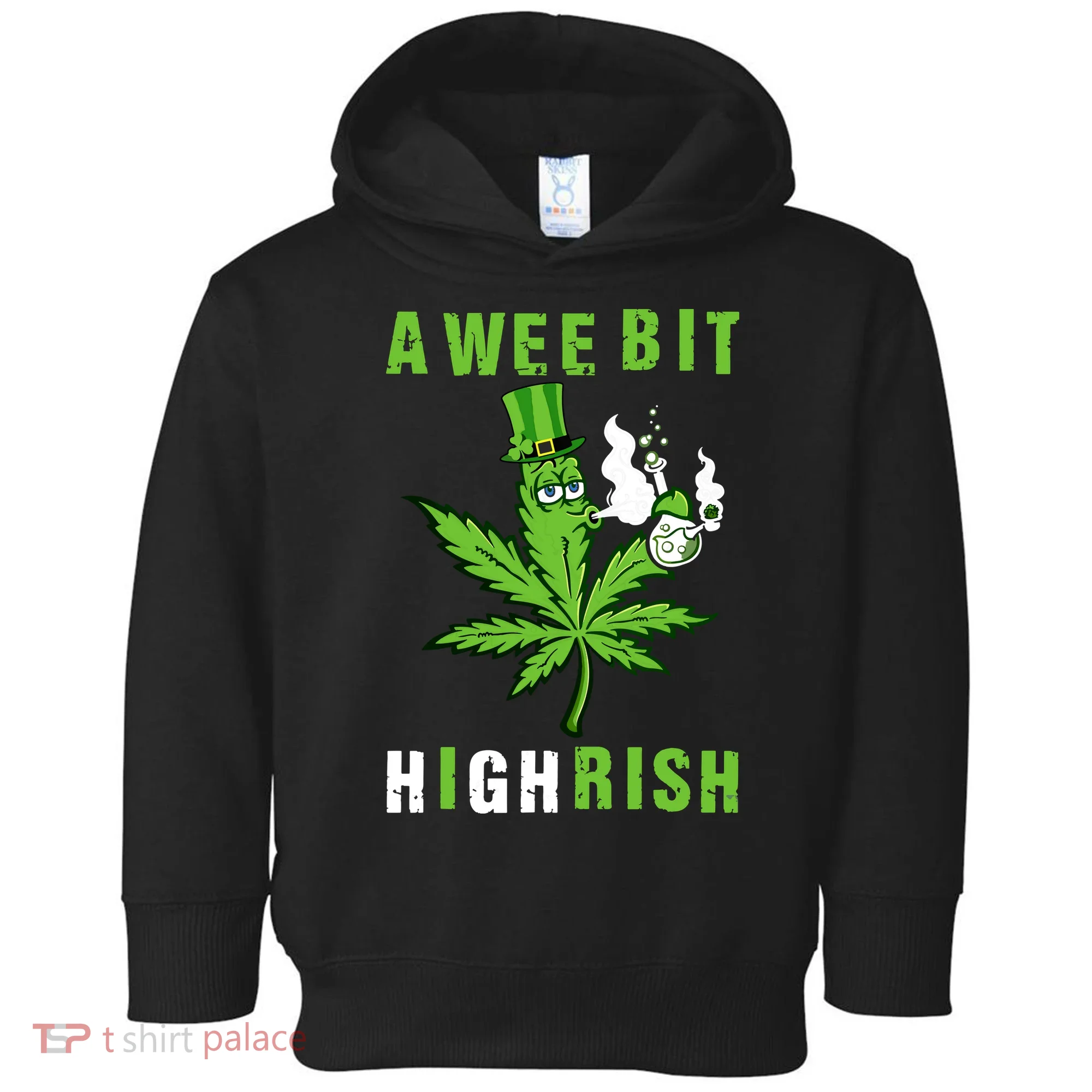 A Wee Bit Highrish Funny 420 Weed St Patricks Day Toddler Hoodie