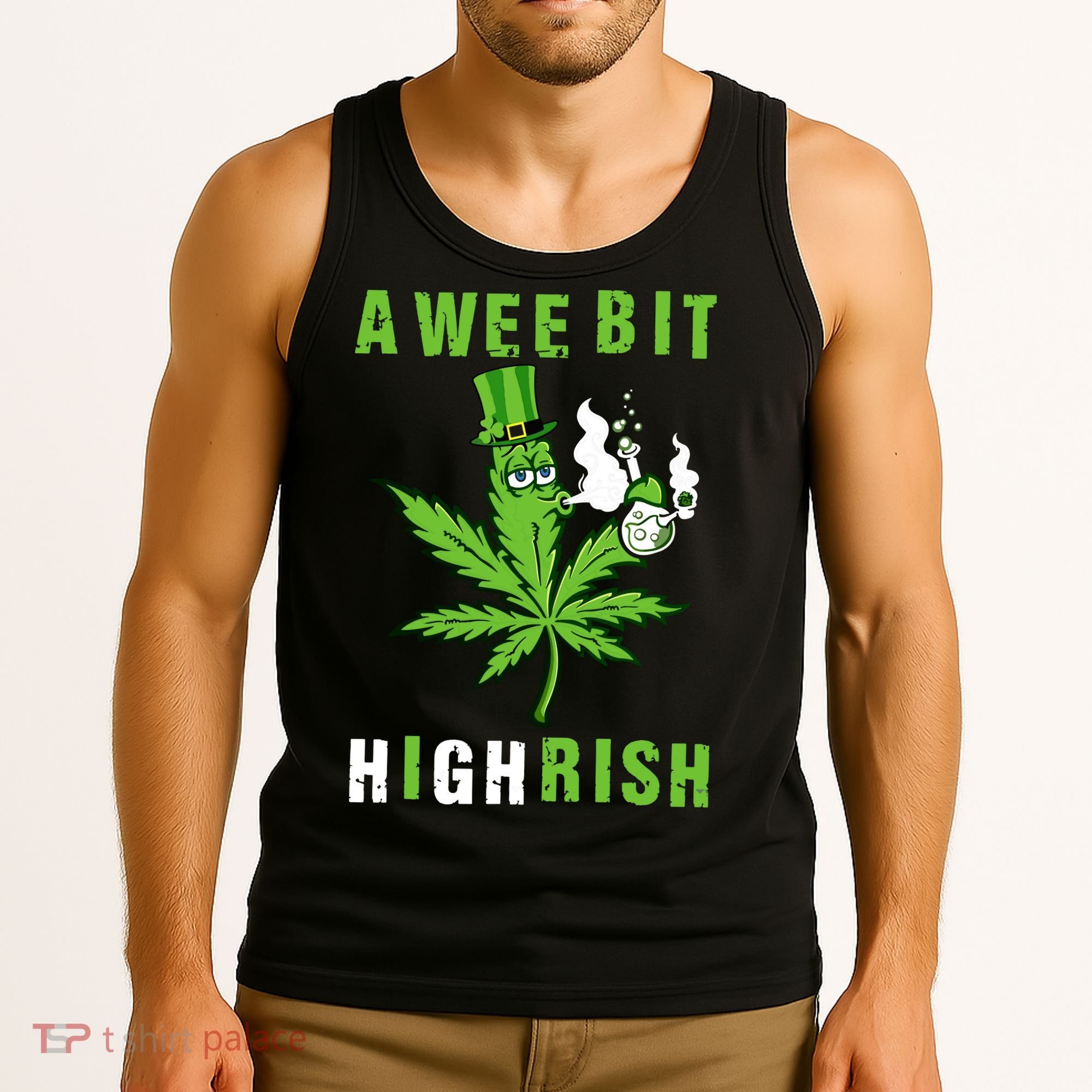 A Wee Bit Highrish Funny 420 Weed St Patricks Day Tank Top