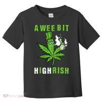 A Wee Bit Highrish Funny 420 Weed St Patricks Day Toddler T-Shirt thumb 0