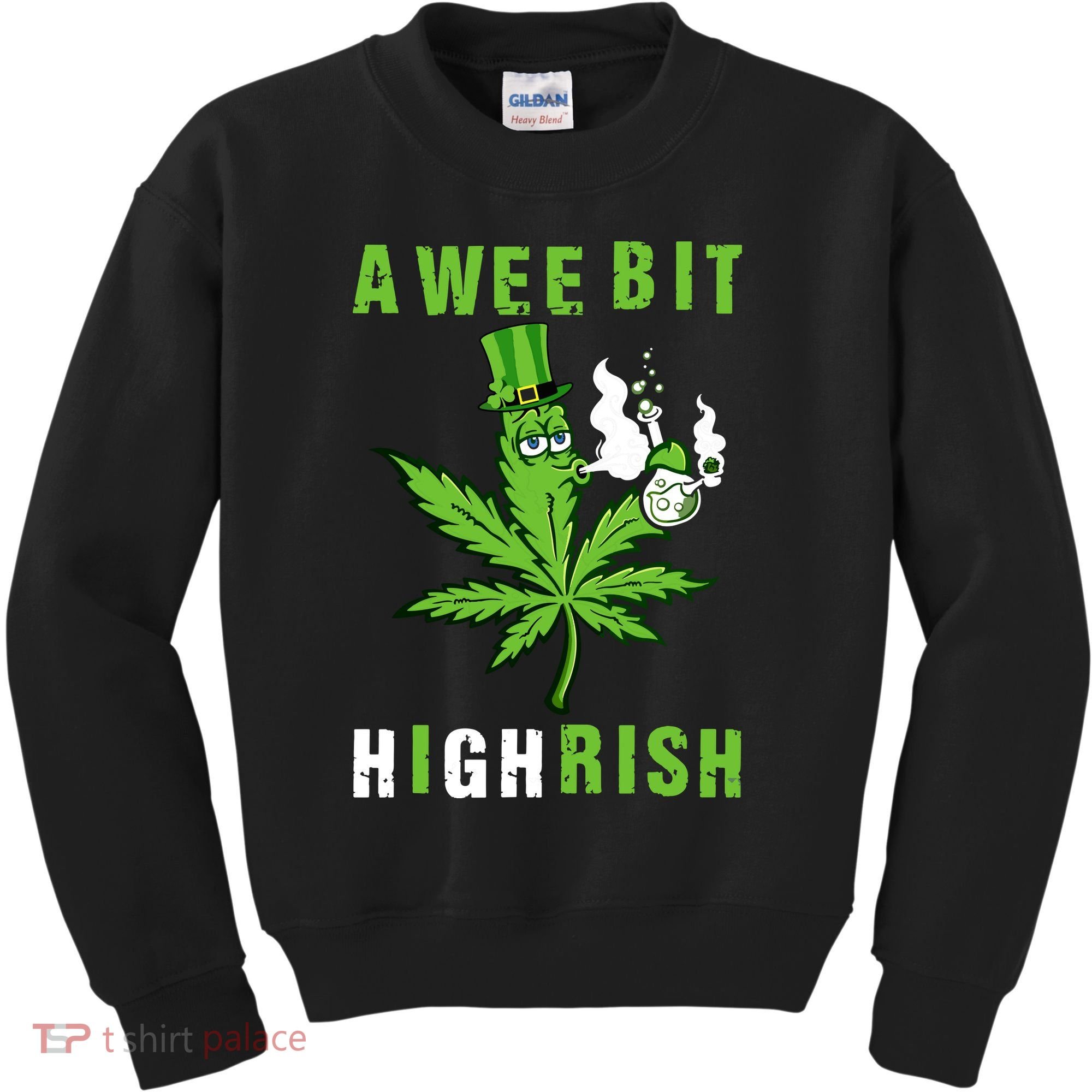 A Wee Bit Highrish Funny 420 Weed St Patricks Day Kids Sweatshirt