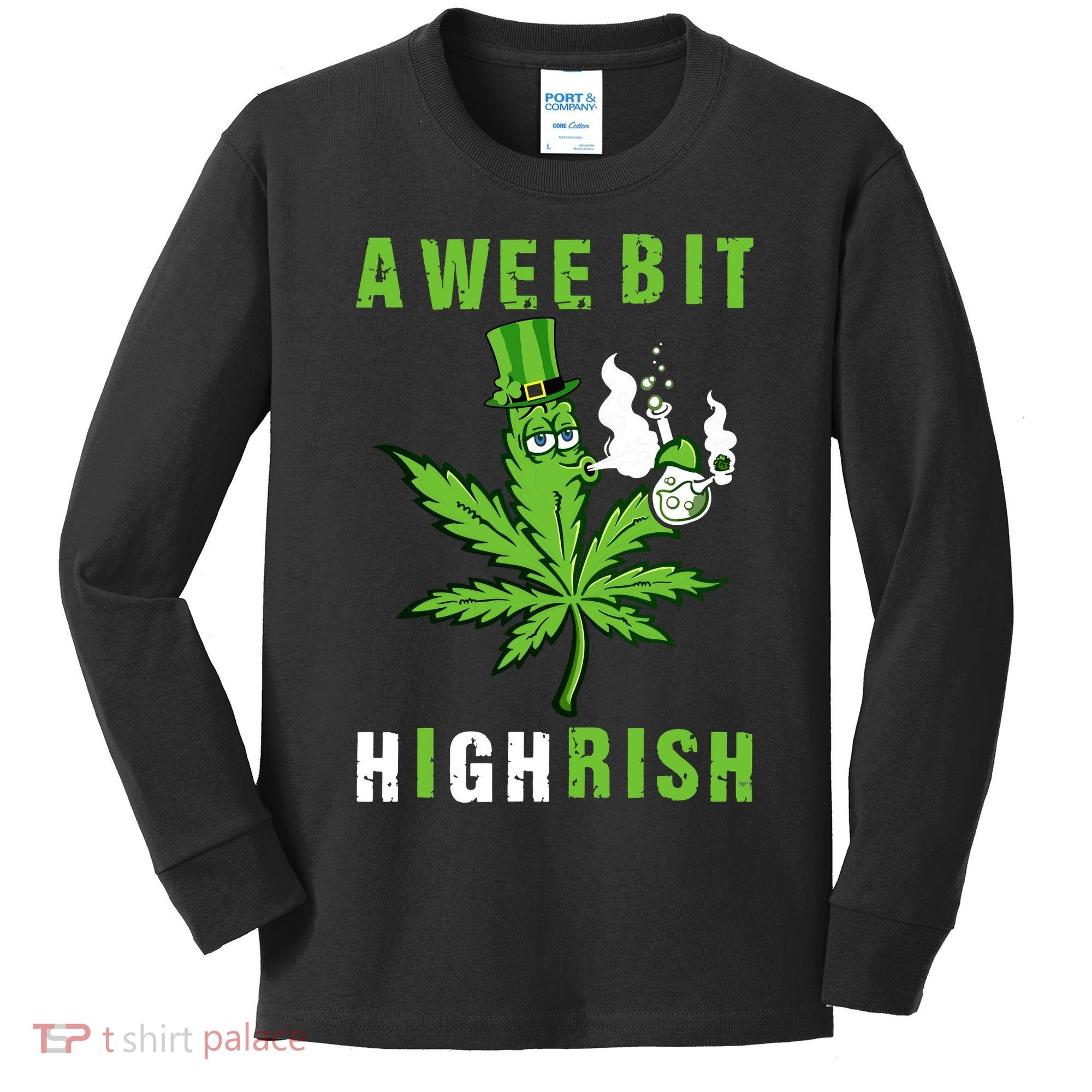 A Wee Bit Highrish Funny 420 Weed St Patricks Day Kids Long Sleeve Shirt