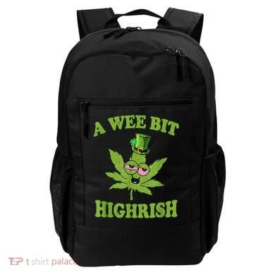 A Wee Bit Highrish Funny 420 Weed Marijuana St Patricks Day Backpack