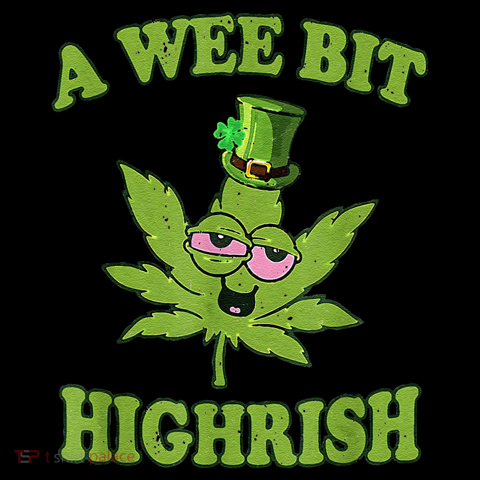 A Wee Bit Highrish Funny 420 Weed Marijuana St Patricks Day Ornament