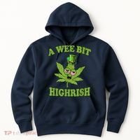 A Wee Bit Highrish Funny 420 Weed Marijuana St Patricks Day Hoodie thumb 0