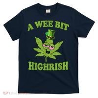 A Wee Bit Highrish Funny 420 Weed Marijuana St Patricks Day T-Shirt thumb 0