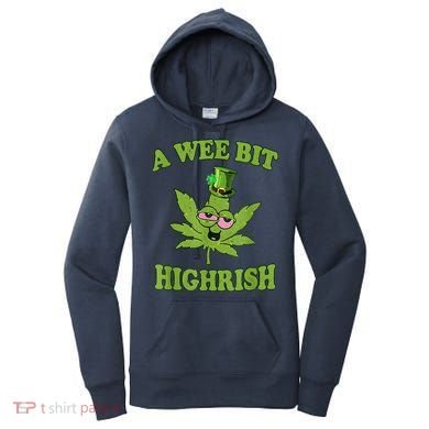 A Wee Bit Highrish Funny 420 Weed Marijuana St Patricks Day Women's Hoodie