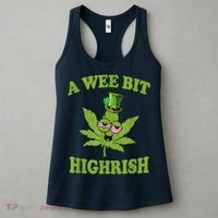A Wee Bit Highrish Funny 420 Weed Marijuana St Patricks Day Women's Tank Top thumb 3