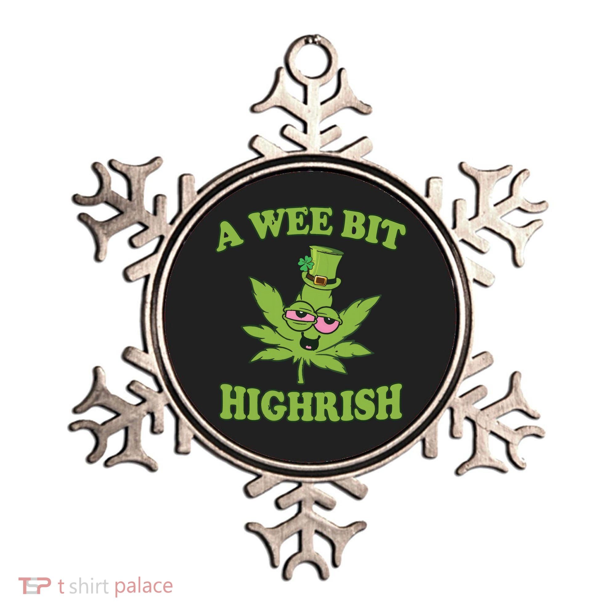 A Wee Bit Highrish Funny 420 Weed Marijuana St Patricks Day Ornament