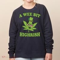 A Wee Bit Highrish Funny 420 Weed Marijuana St Patricks Day Women's Sweatshirt thumb 0