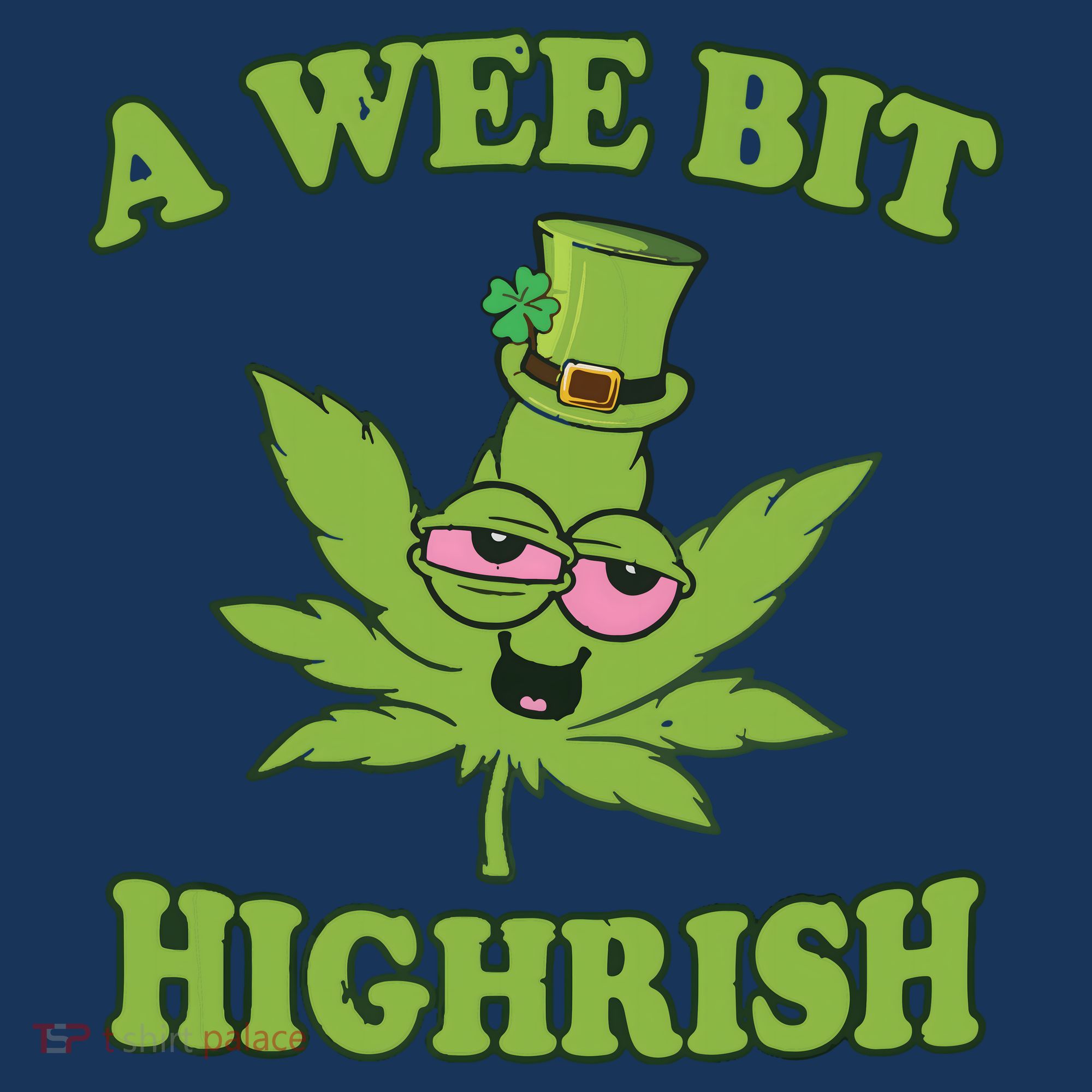 A Wee Bit Highrish Funny 420 Weed Marijuana St Patricks Day Sweatshirt