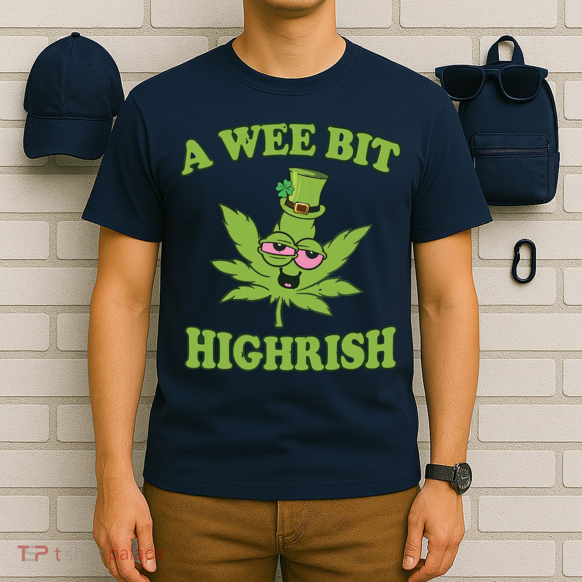 A Wee Bit Highrish Funny 420 Weed Marijuana St Patricks Day T-Shirt