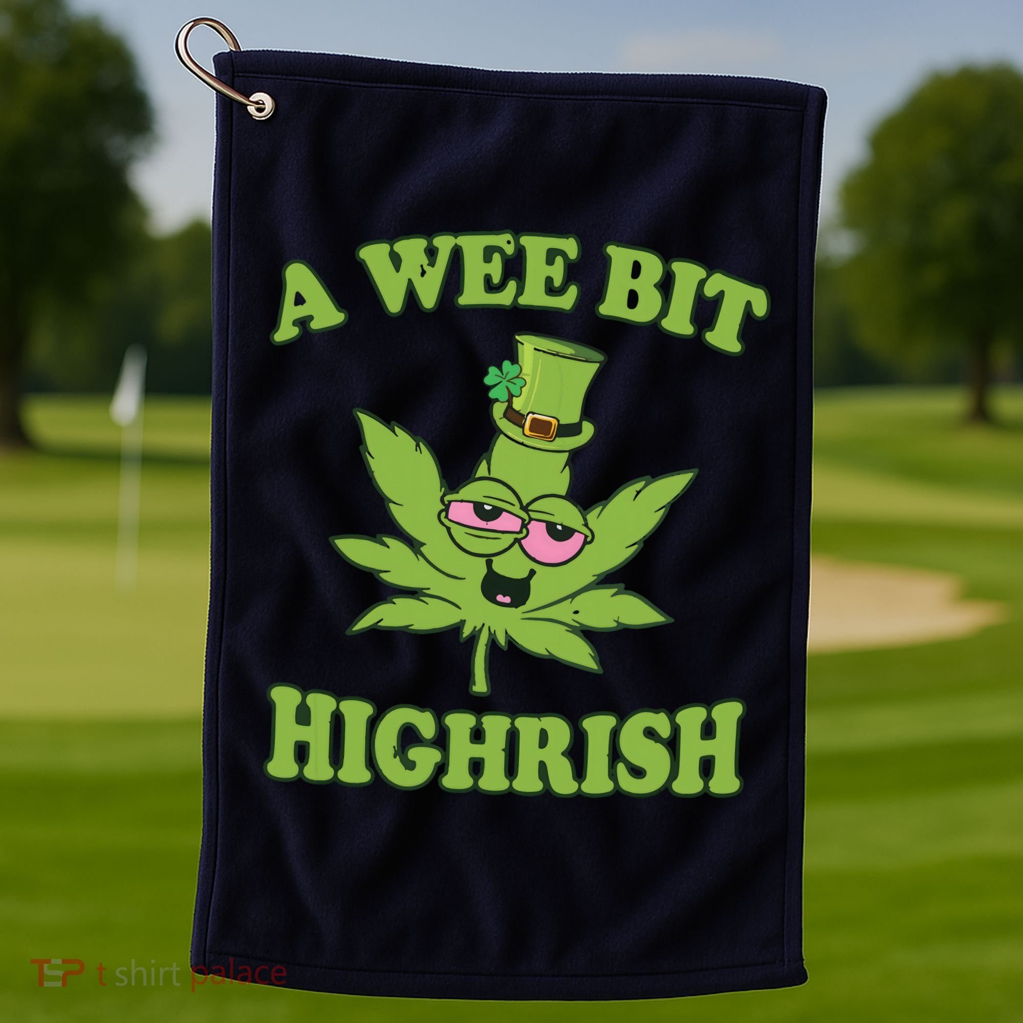 A Wee Bit Highrish Funny 420 Weed Marijuana St Patricks Day Golf Towel