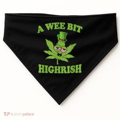 A Wee Bit Highrish Funny 420 Weed Marijuana St Patricks Day USA-Made Doggie Bandana